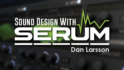Sound Design With Serum D4